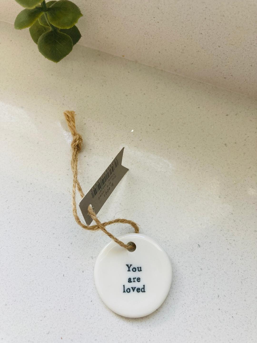 You are loved hanging decoration